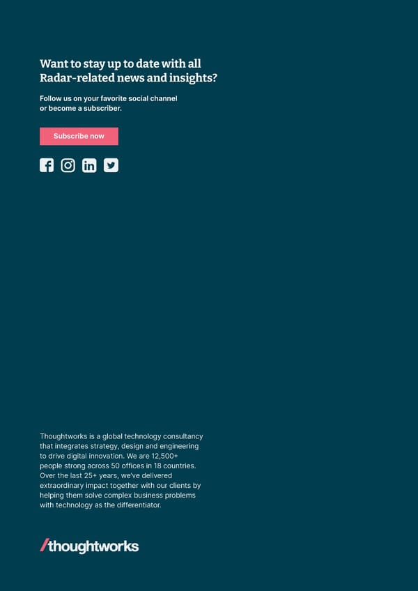 Immersive Experience — Vol 28 | Thoughtworks Technology Radar - Page 47
